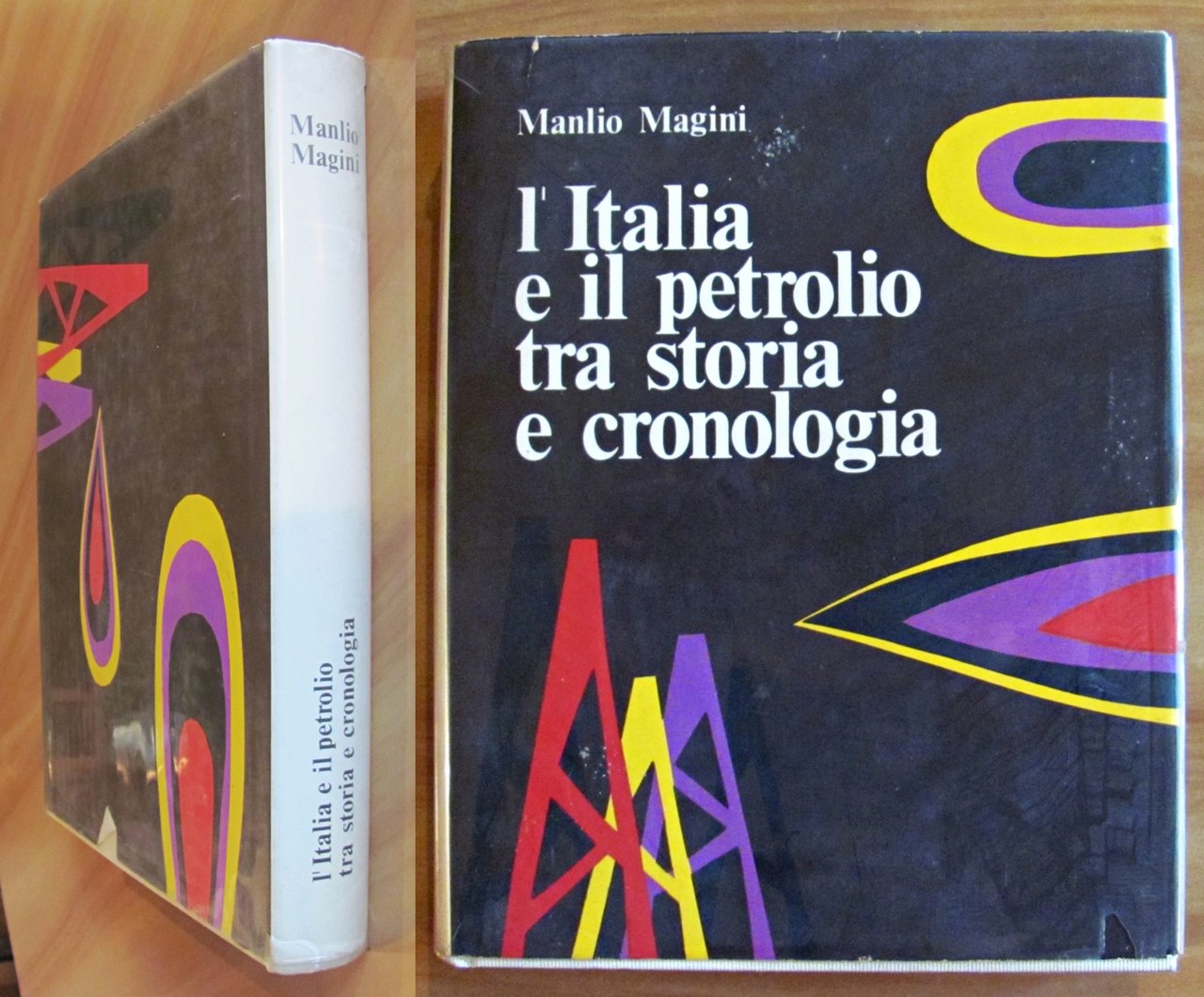 L'ITALIA E IL PETROLIO TRA STORIA E CRONOLOGIA