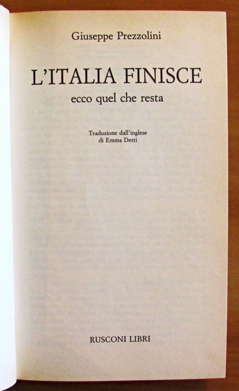 L'ITALIA FINISCE - ECCO QUEL CHE RESTA - Collana SAGGI