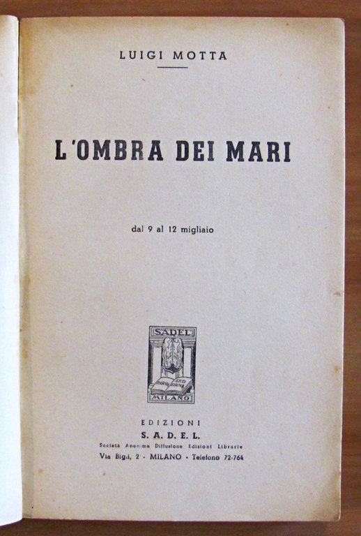 L'OMBRA DEI MARI, 1946