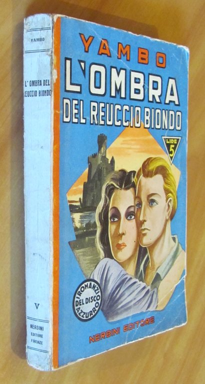 L'OMBRA DEL REUCCIO BIONDO - I Romanzi del Disco Azzurro …