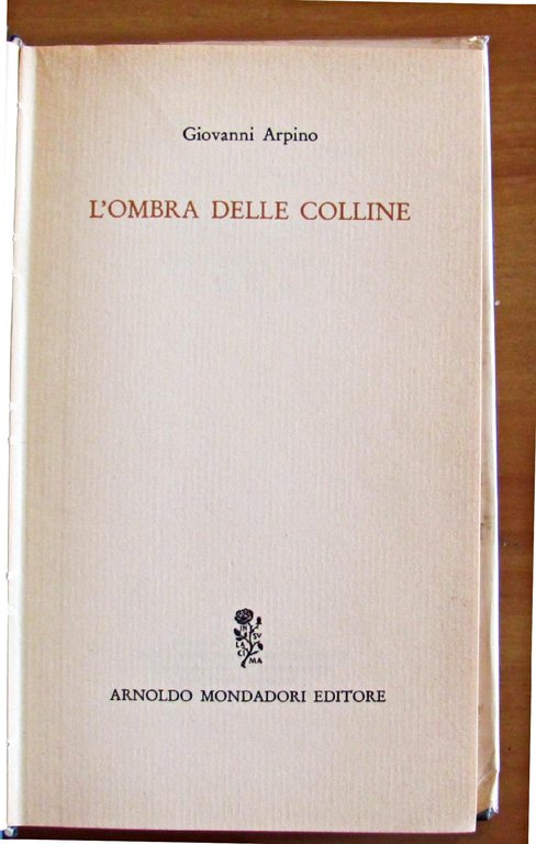 L'OMBRA DELLE COLLINE - Collana Narratori Italiani