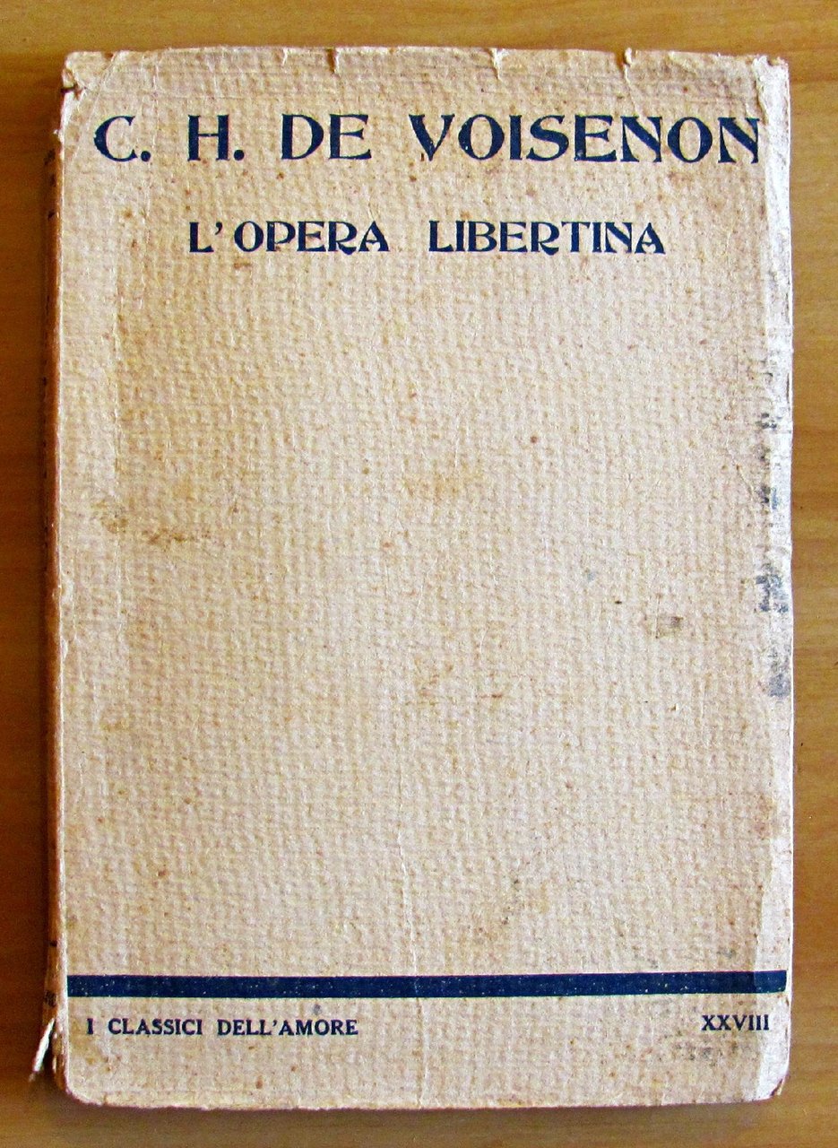 L'OPERA LIBERTINA - Collana I Classici dell'Amore