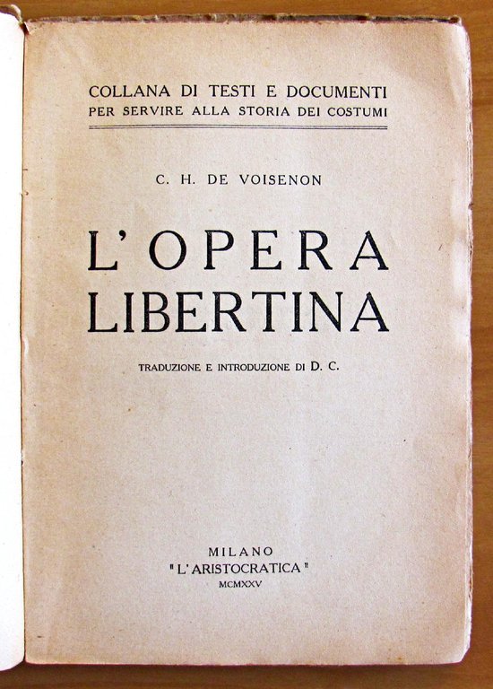 L'OPERA LIBERTINA - Collana I Classici dell'Amore