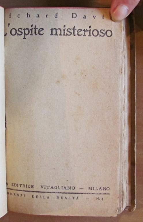 L'OSPITE MISTERIOSO - Coll. I Romanzi della Realtà N.4, 1920