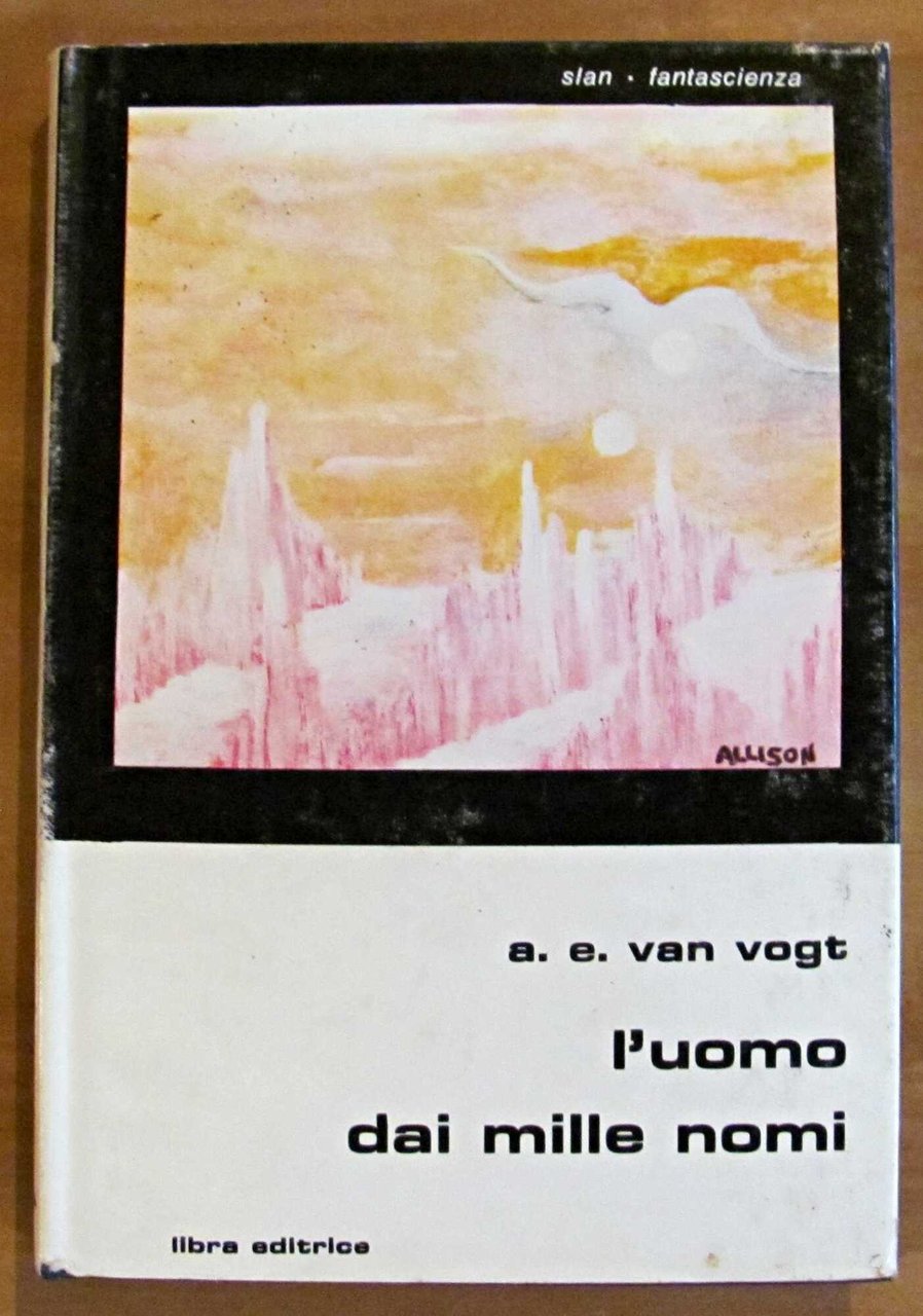 L'UOMO DAI MILLE NOMI - Collana Gli SLAN N.50, I …