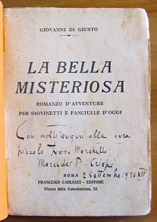 LA BELLA MISTERIOSA - Romanzo d'avventure per giovinetti e fanciulle …
