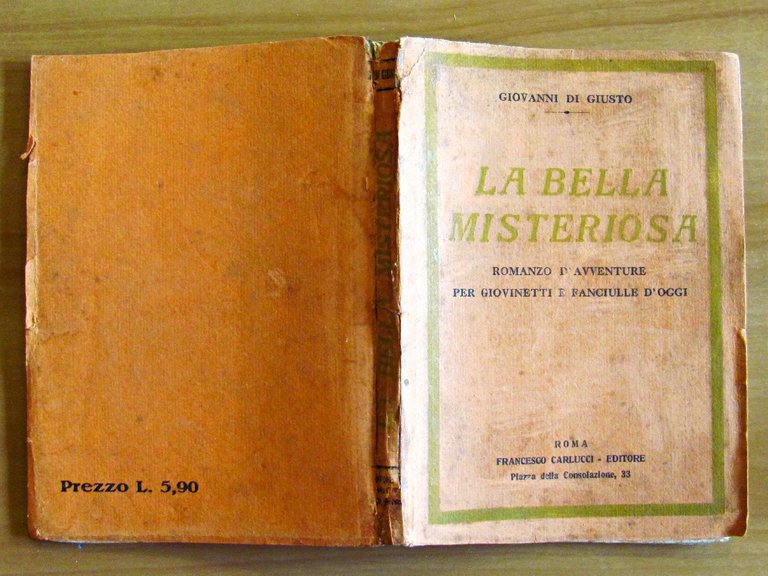 LA BELLA MISTERIOSA - Romanzo d'avventure per giovinetti e fanciulle …