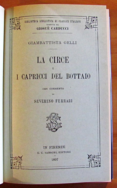 LA CIRCE E I CAPRICCI DEL BOTTAIO