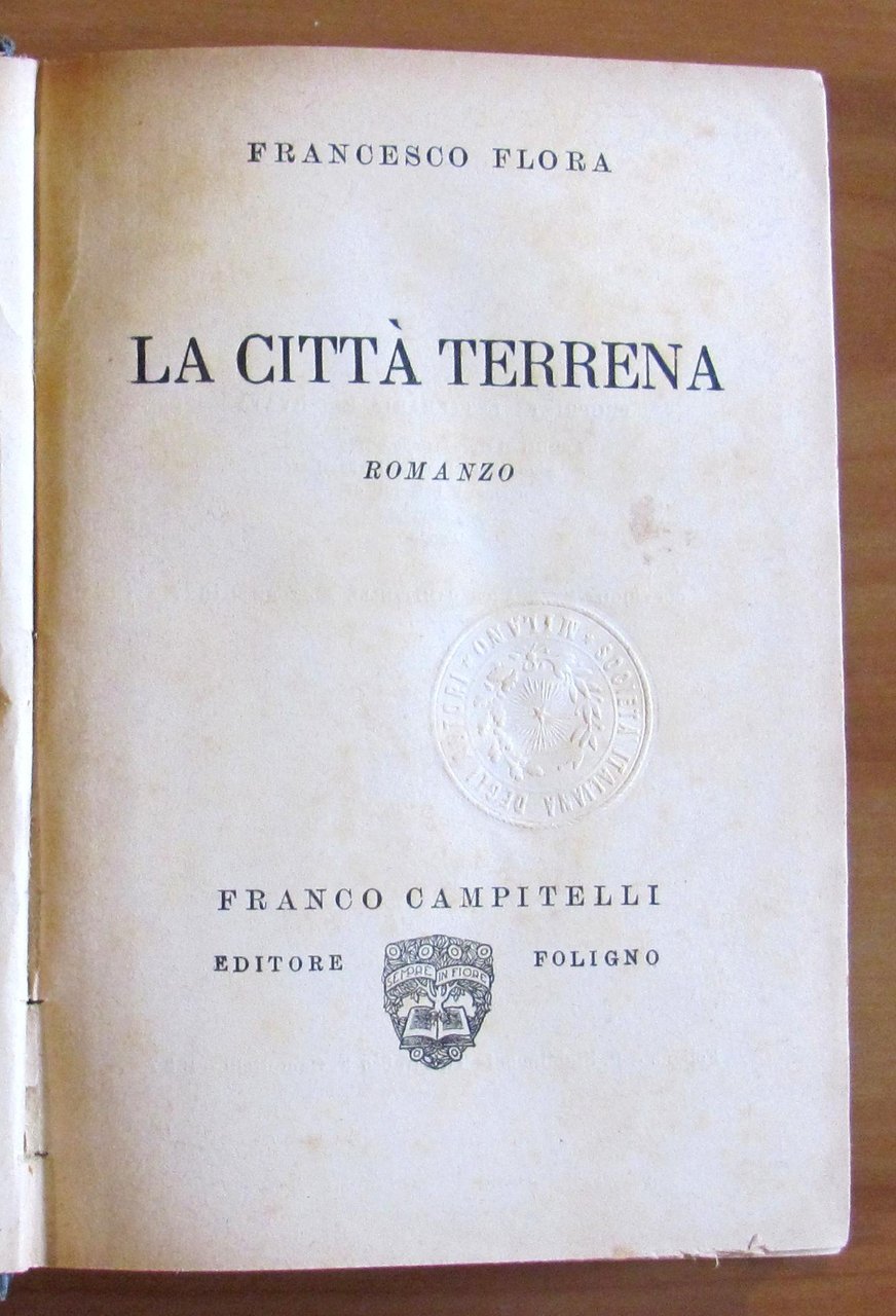 LA CITTA' TERRENA - Romanzo, I edizione 1927