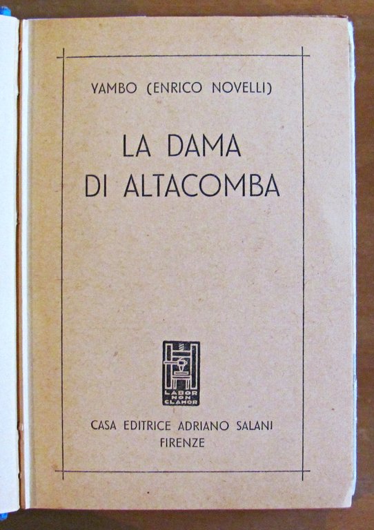 LA DAMA DI ALTACOMBA - Collana Grandi Romanzi Salani N.130