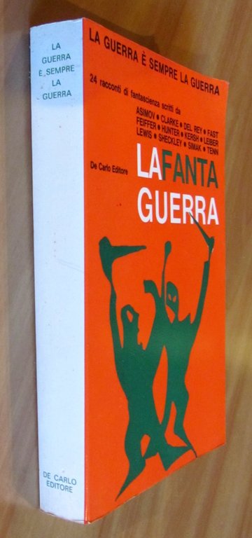 La Fantaguerra - LA GUERRA E' SEMPRE LA GUERRA - …