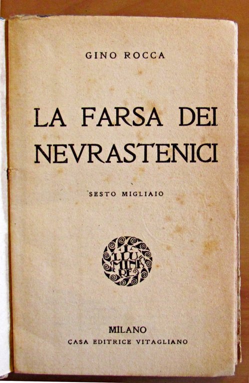 LA FARSA DEI NEVRASTENICI