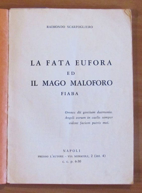LA FATA EUFORA ED IL MAGO MALOFORO, I ed. 1962 …