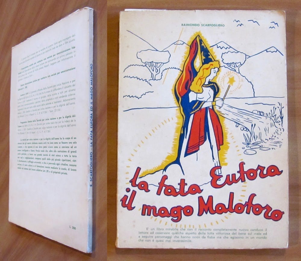 LA FATA EUFORA ED IL MAGO MALOFORO, IV ed. 1964 …