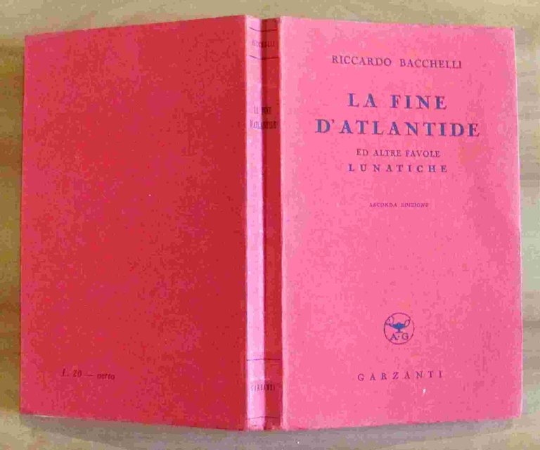 LA FINE D'ATLANTIDE ed altre Favole Lunatiche. I edizione 1942