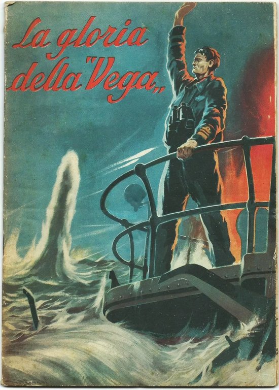 LA GLORIA DELLA VEGA - Eroi del Mare del Cielo …