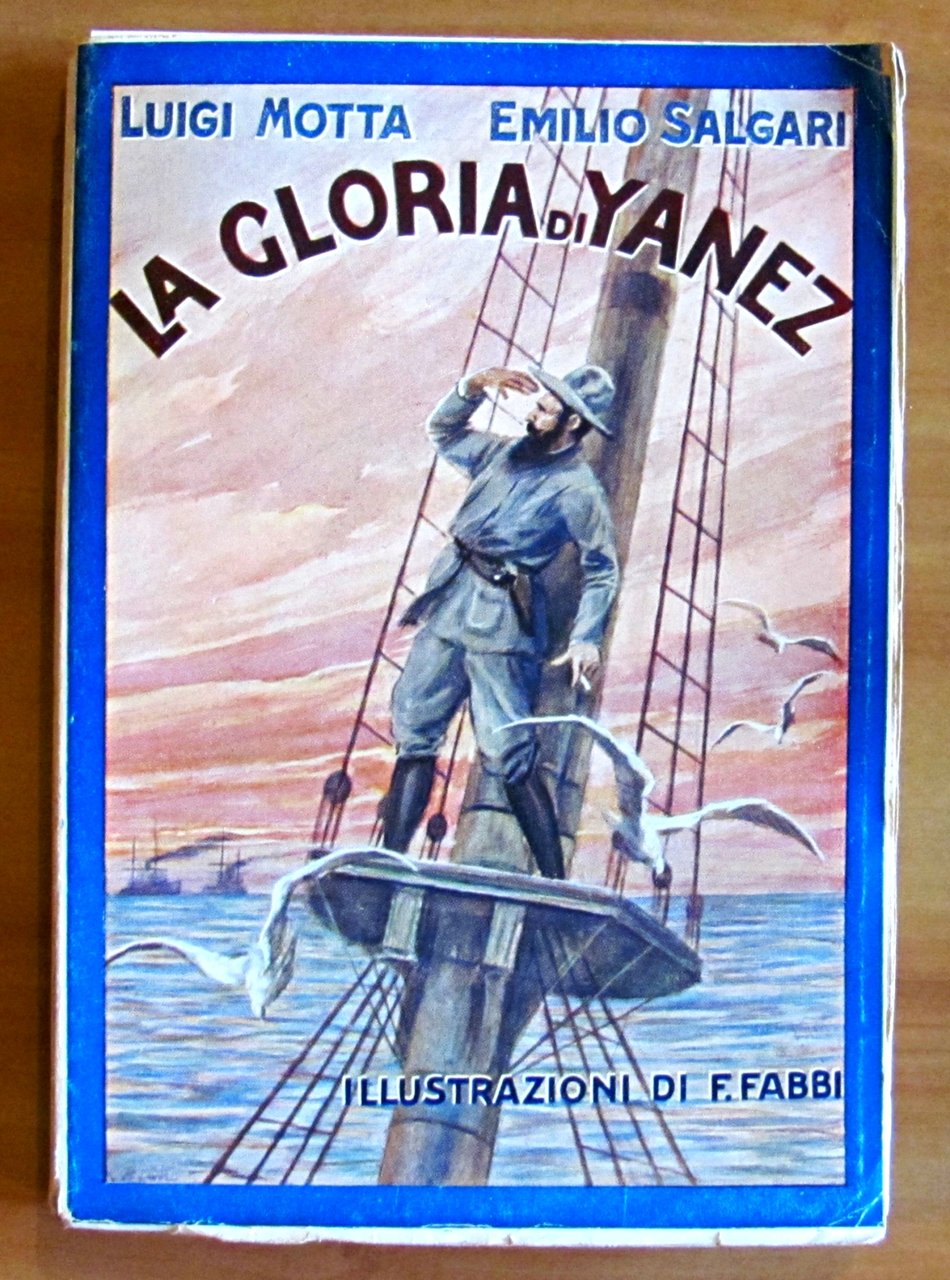 LA GLORIA DI YANEZ - Romanzo d'avventure - ill. Fabbi