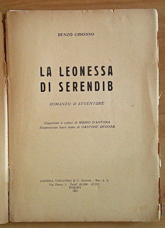 LA LEONESSA DI SERENDIB, 1951 - ill. D'ANTONA e REGOSA