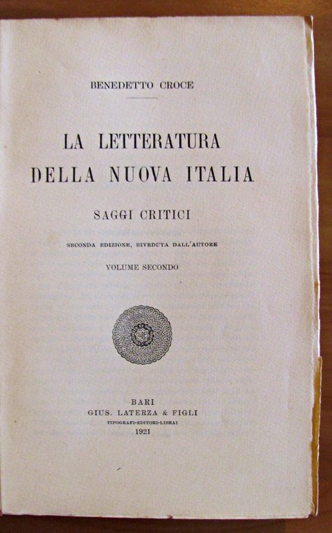 LA LETTERATURA DELLA NUOVA ITALIA III-IV-V-VI II edizione riveduta, 1921-1922