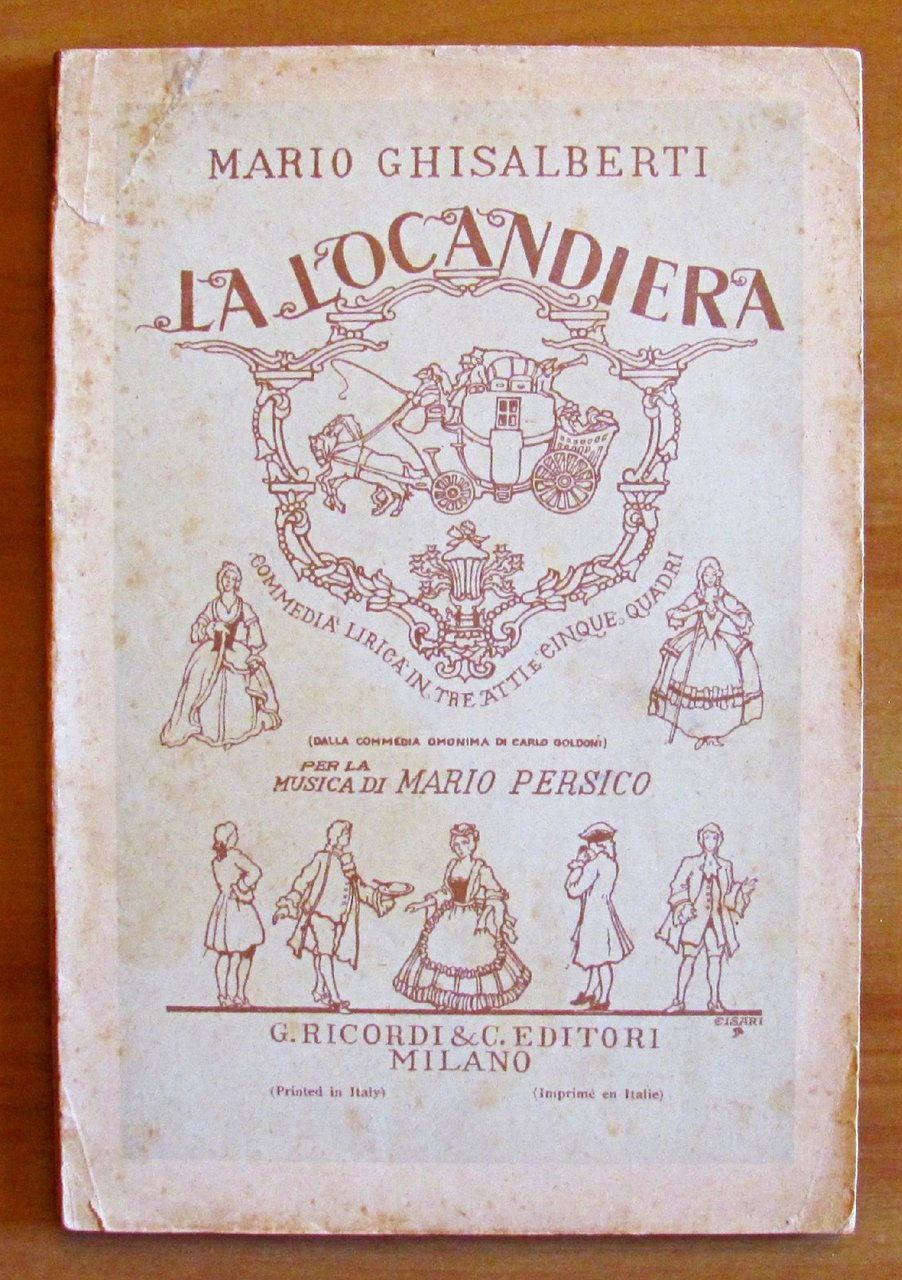 LA LOCANDIERA - COMMEDIA LIRICA IN III ATTI E 5 …