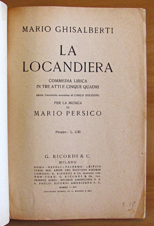 LA LOCANDIERA - COMMEDIA LIRICA IN III ATTI E 5 …