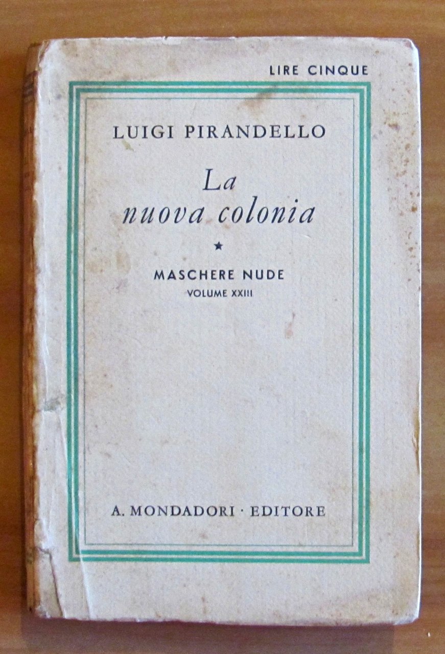 LA NUOVA COLONIA - Mito Prologo e Tre Atti - …