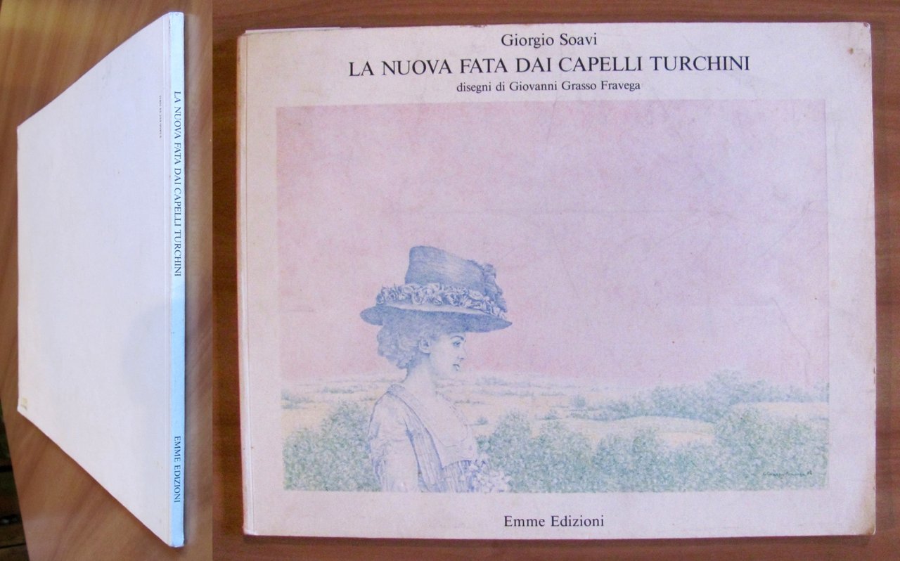 LA NUOVA FATA DAI CAPELLI TURCHINI, 1983 - ill. GRASSO …