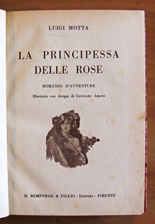 LA PRINCIPESSA DELLE ROSE - ROMANZO D'AVVENTURE - ill. Gennaro …