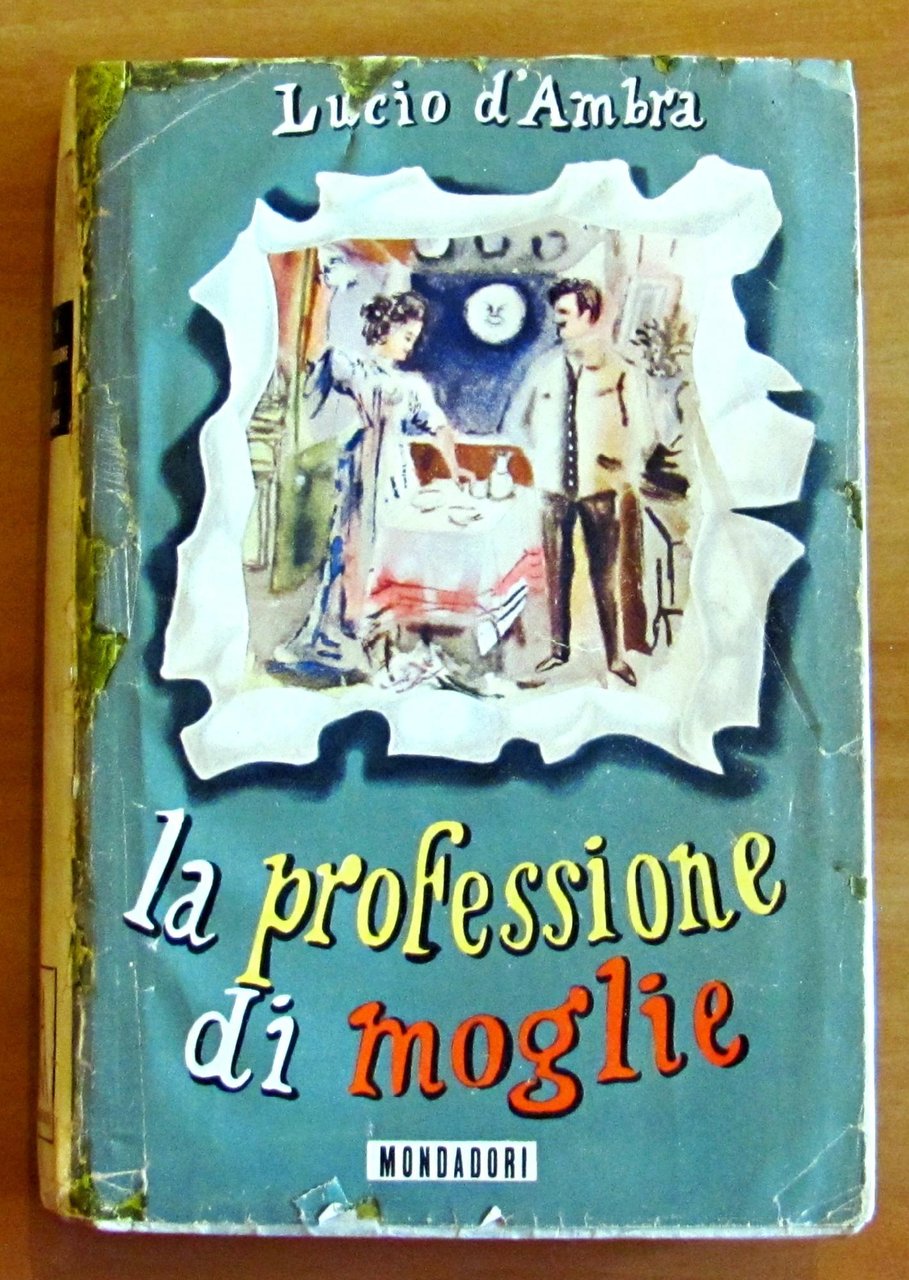 LA PROFESSIONE DI MOGLIE