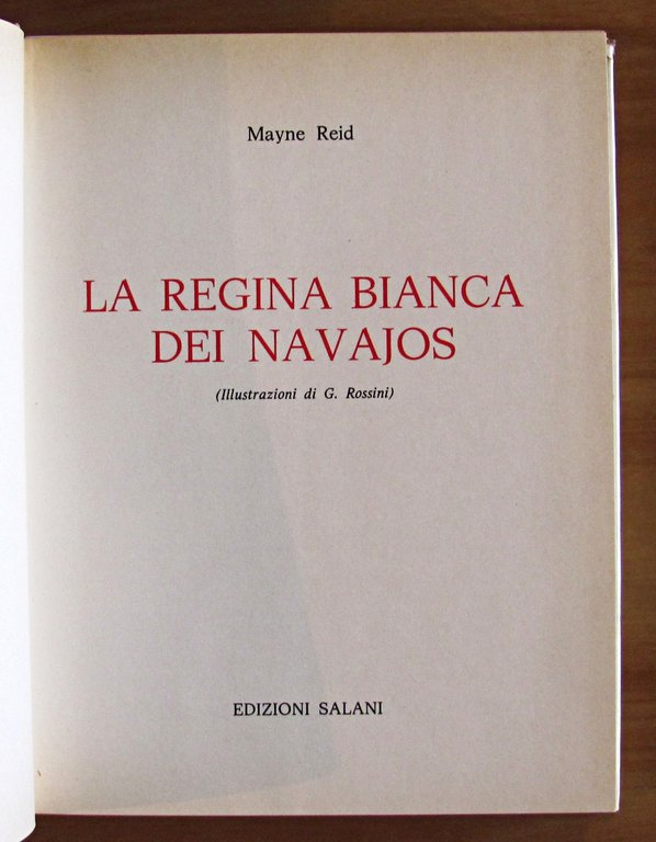 LA REGINA BIANCA DEI NAVAJOS - Collana I Grandi Libri …
