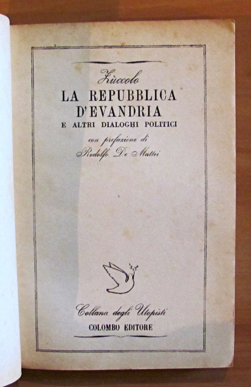 LA REPUBBLICA D'EVANDRIA E ALTRI DIALOGHI POLITICI - Collana degli …