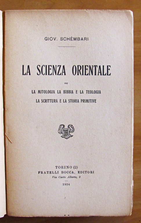 LA SCIENZA ORIENTALE NE LA MITOLOGIA, LA BIBBIA, LA TEOLOGIA, …