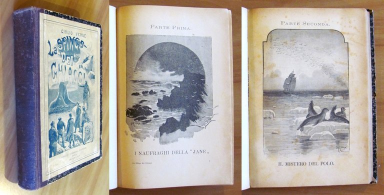LA SFINGE DEI GHIACCI - Vol. I e II COMPLETO, 1899 - ill. ROUX