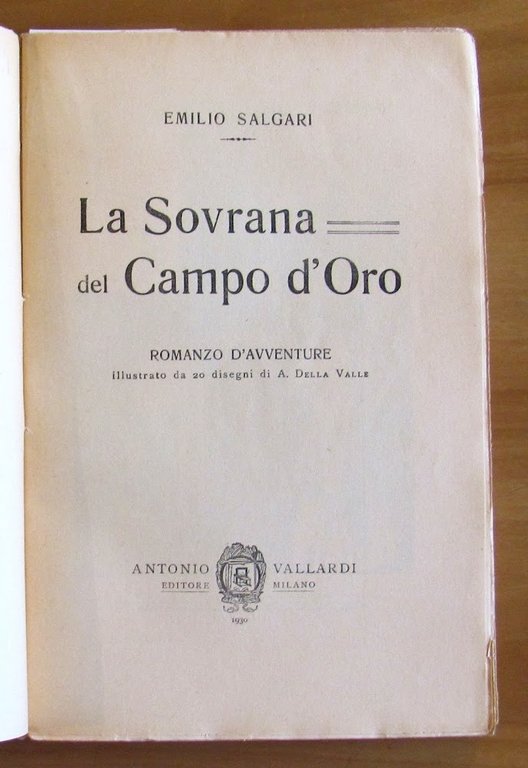 LA SOVRANA DEL CAMPO D'ORO, 1930 - ill. DELLA VALLE