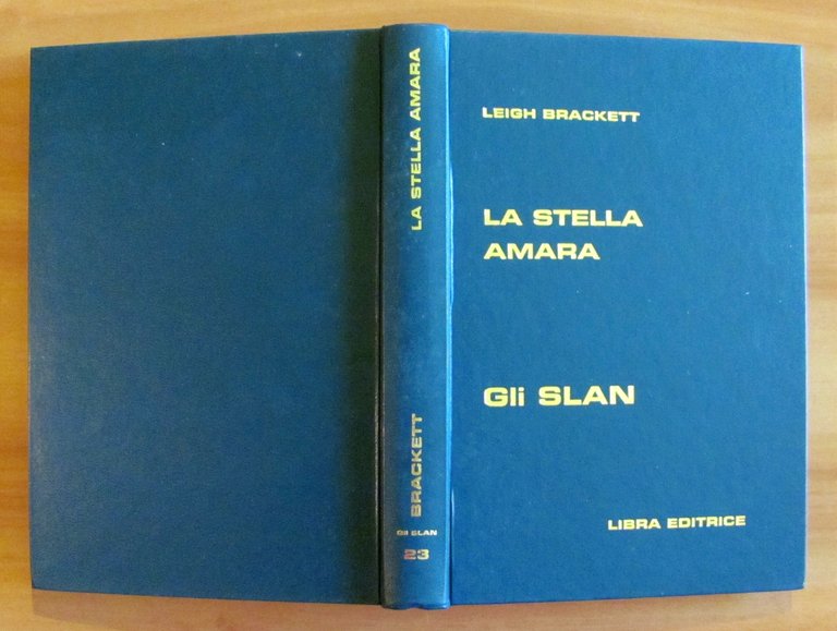 LA STELLA AMARA - Coll. GLI SLAN N.23