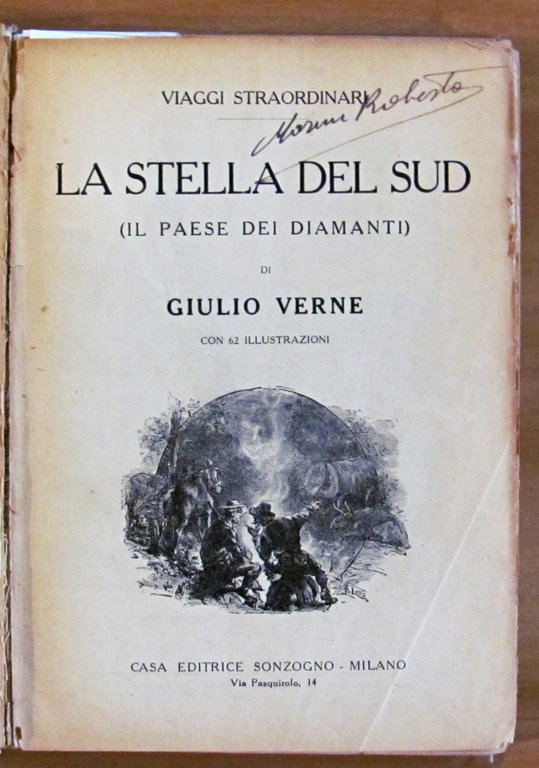 LA STELLA DEL SUD - Viaggi Straordinari, anni '20 - …