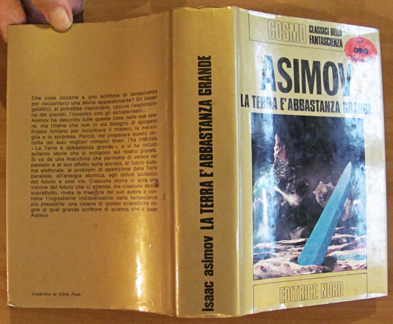 LA TERRA E' ABBASTANZA GRANDE - Cosmo Oro, I ed. …