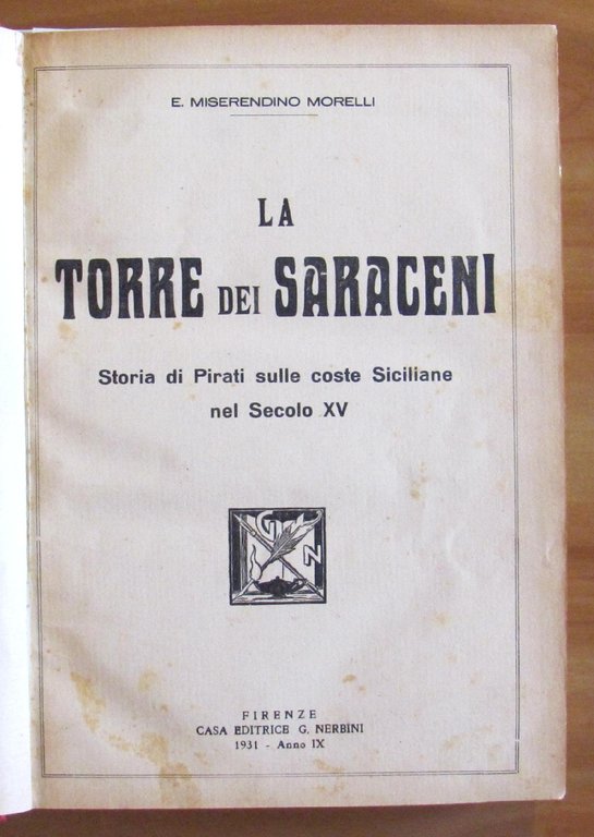 LA TORRE DEI SARACENI - Storia di Pirati sulle coste …