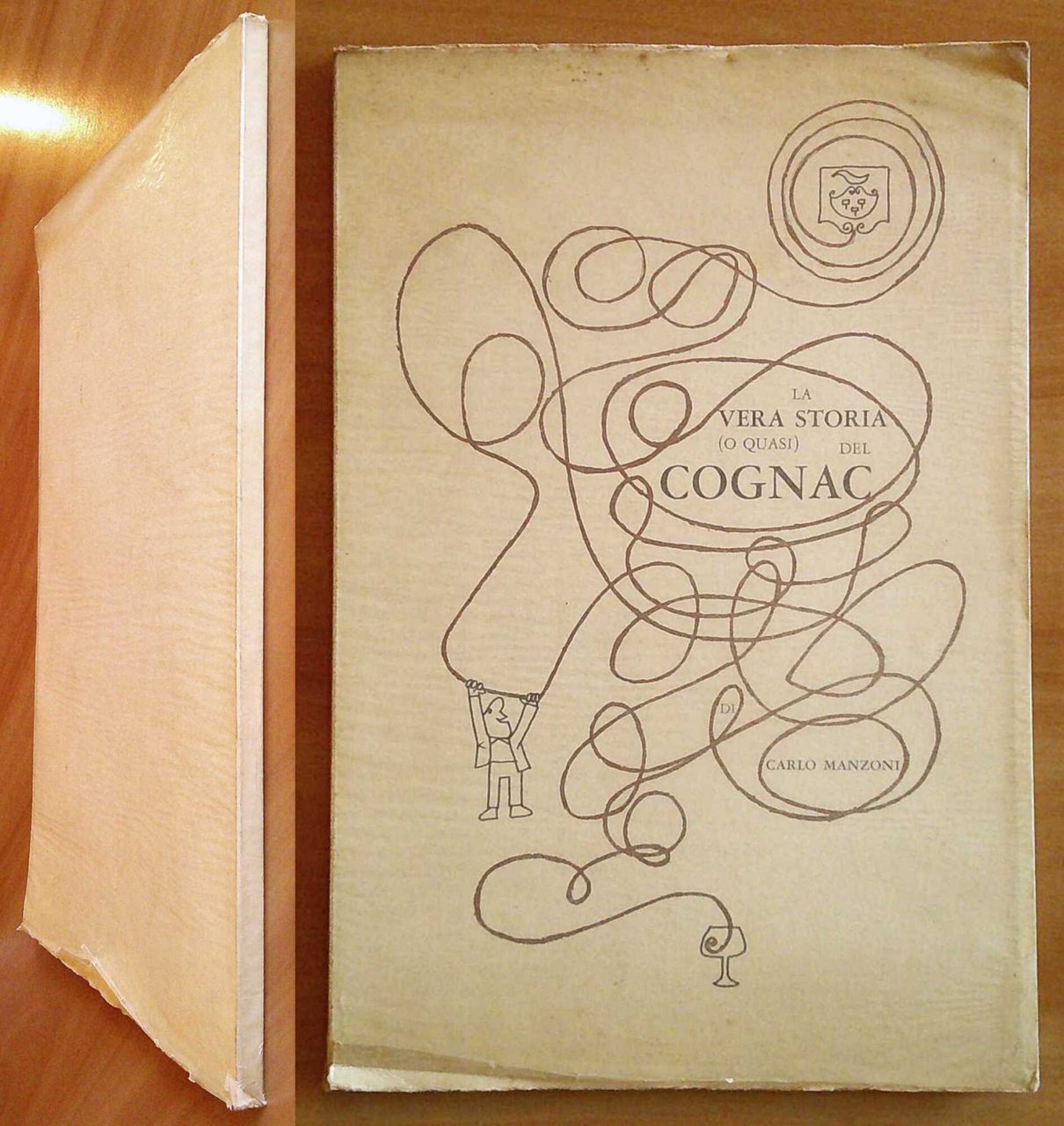 LA VERA STORIA (O QUASI) DEL COGNAC - Tiratura Limitata, …