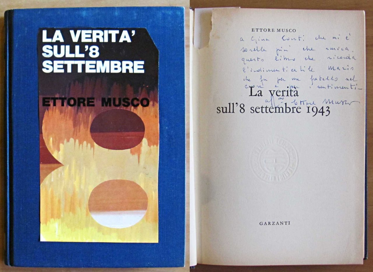 LA VERITA' SULL'8 SETTEMBRE 1943 - con Dedica Autografa, I … | Immagine principale