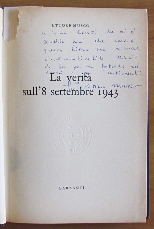 LA VERITA' SULL'8 SETTEMBRE 1943 - con Dedica Autografa, I … | Immagine Gallery 2