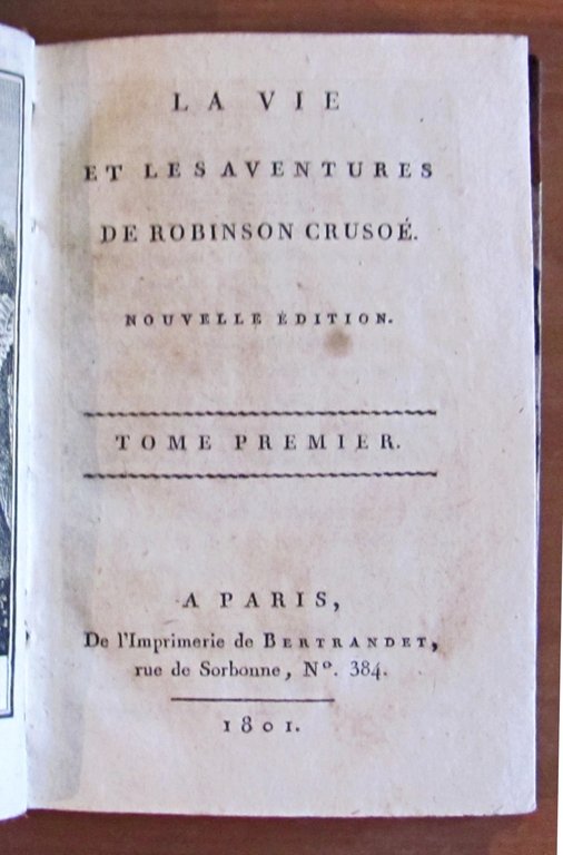 LA VIE ET LES AVENTURES DE ROBINSON CRUSOE, 1801 - …