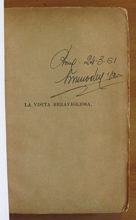 LA VISITA MERAVIGLIOSA - Collana BIBLIOTECA AMENA