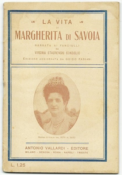 LA VITA DI MARGHERITA DI SAVOIA NARRATA AI FANCIULLI