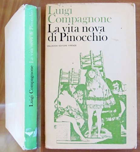 LA VITA NOVA DI PINOCCHIO - Collana Narratori Vallecchi N.62