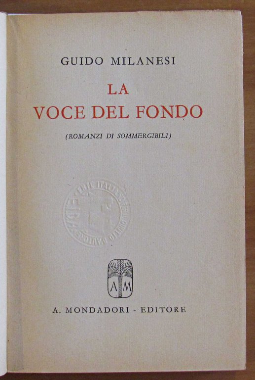 LA VOCE DEL FONDO - Romanzi di sommergibili, 1942 | Immagine Gallery 2