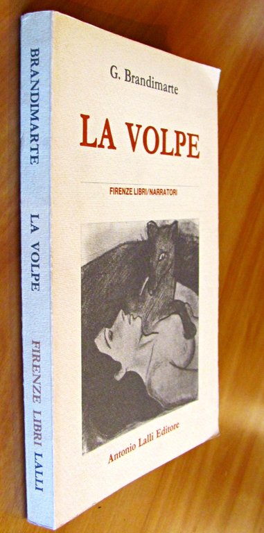 LA VOLPE - LE MIE MANI, IL TUO VOLTO