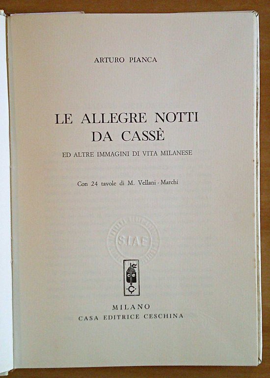 LE ALLEGRE NOTTI DA CASSE' - ill. VELLANI - MARCHI