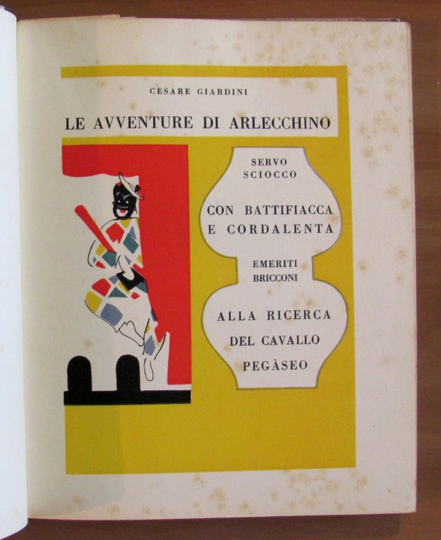 LE AVVENTURE DI ARLECCHINO Sevo sciocco, I ed. 1934 - …