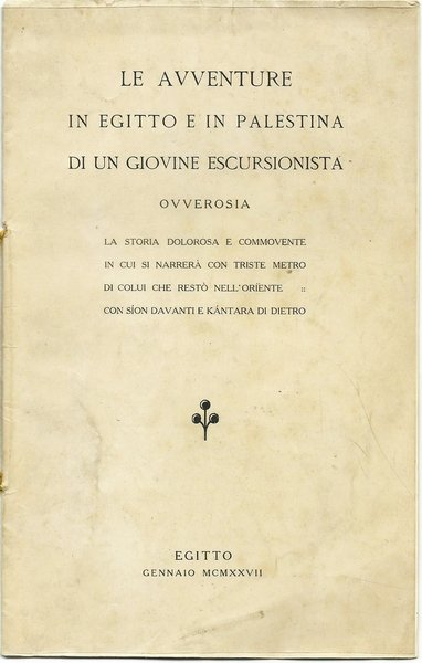 LE AVVENTURE IN EGITTO E IN PALESTINA DI UN GIOVINE …